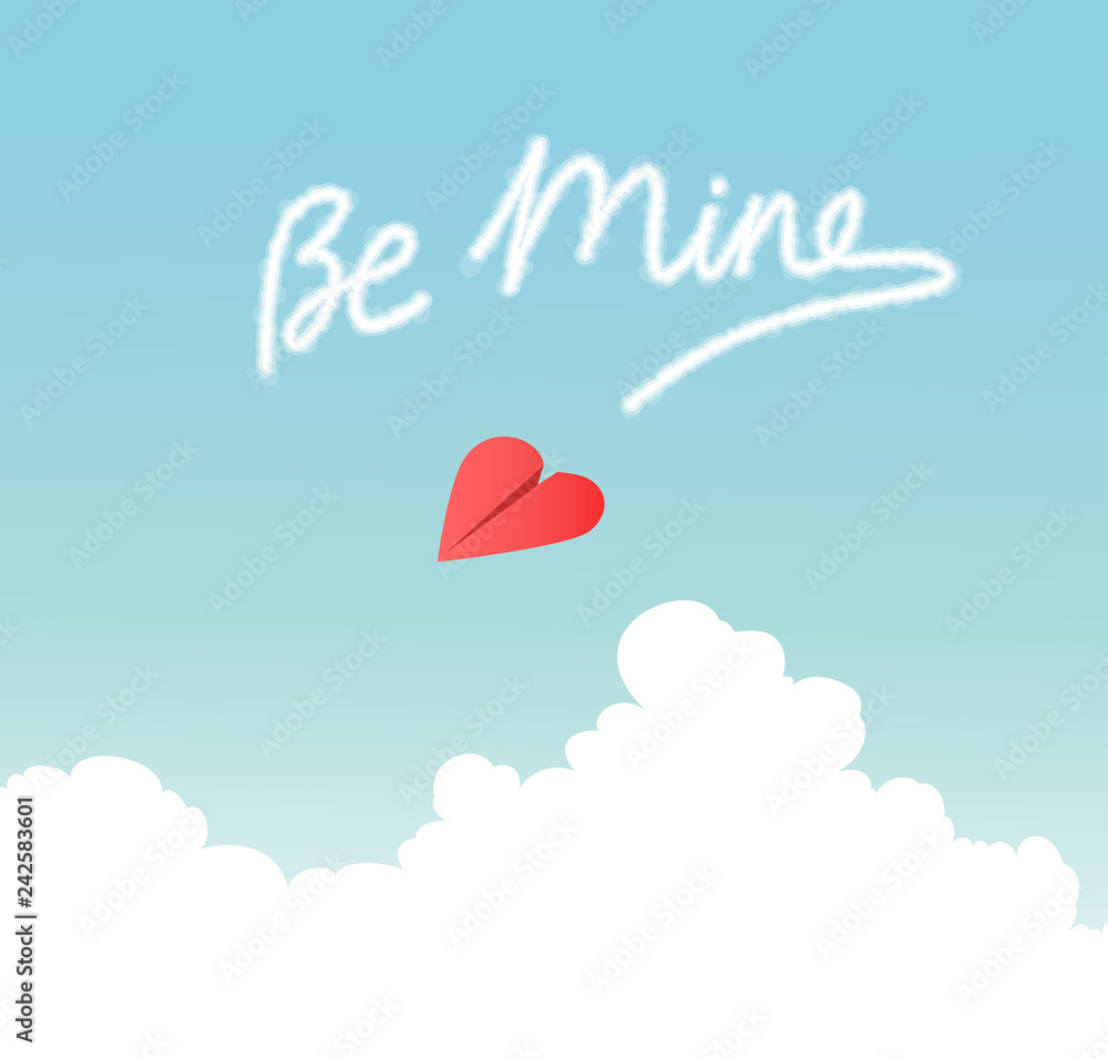 Heart shaped paper airplane flying over fluffy clouds and skywriting Be Mine. Red heart on blue sky background.  Valentines Day vector Illustration.