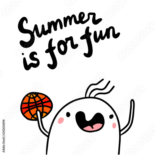 Summer is for fun hand drawn illustrtion with cute marshmallow playing basketball