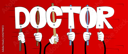 Diverse hands holding letters of the alphabet created the word Doctor. Vector illustration.