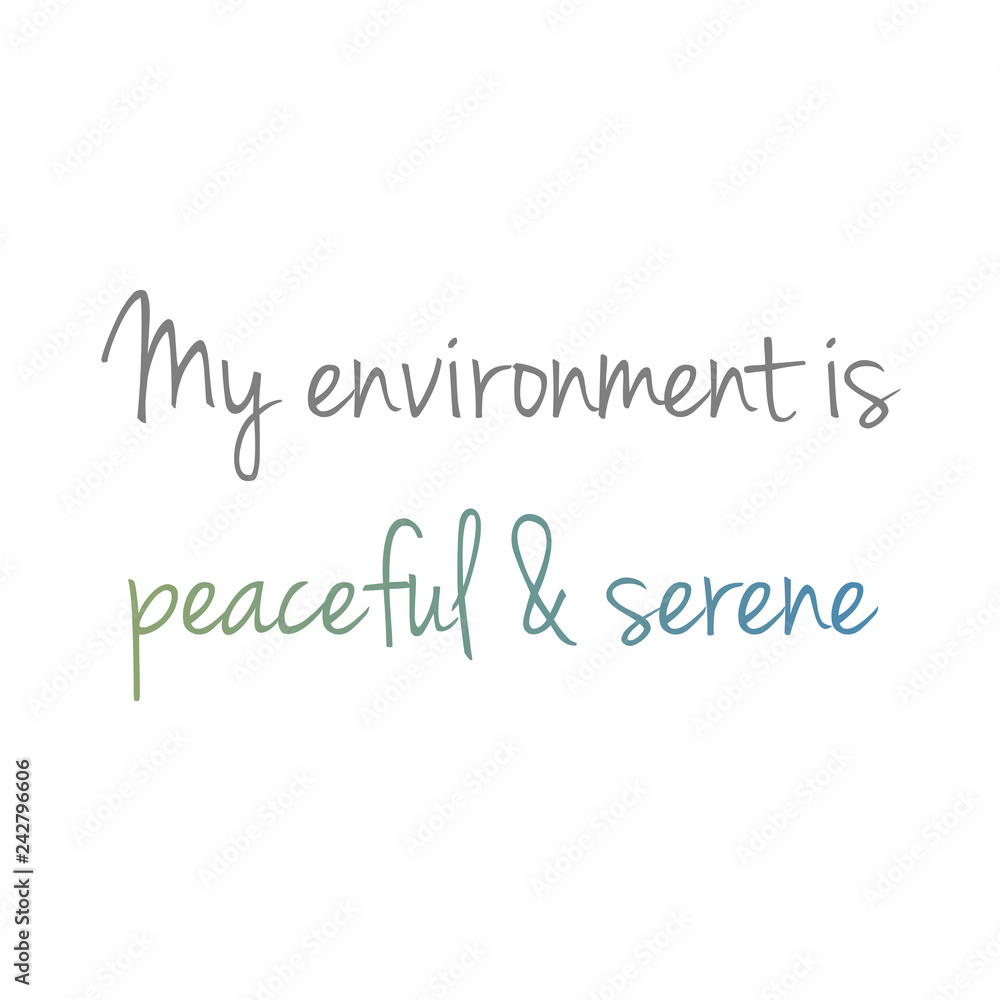 Peace and serenity motivational typography Peace and serenity motivational typography