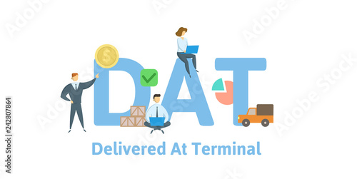 DAT, Delivered at Terminal. Concept with keywords, letters and icons. Colored flat vector illustration. Isolated on white background.