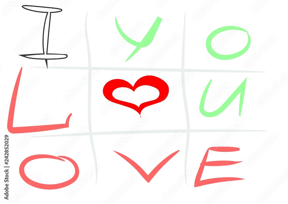 Tic tac toe game and I love you, vector hand drawn noughts and crosses, Tic tac toe game and I love you, vector hand drawn noughts and crosses,