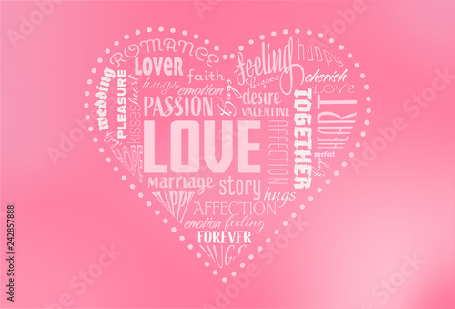 RVB de base. Vector illustration Saint Valentine`s Day on pinkbackground. Heart shaped word cloud, containing words related to Valentine`s Day, like love, passion, affection..