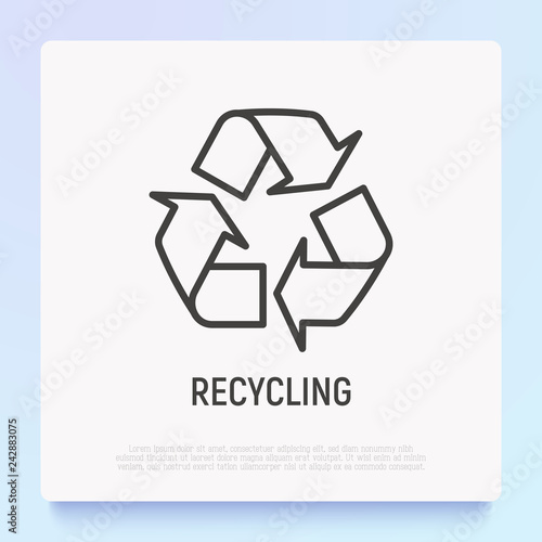 Recycle sign: three arrows in circle thin line icon. Modern vector illustration.