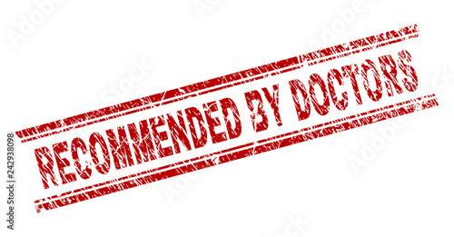RECOMMENDED BY DOCTORS seal print with grunge texture. Red vector rubber print of RECOMMENDED BY DOCTORS caption with retro texture. Text caption is placed between double parallel lines.
