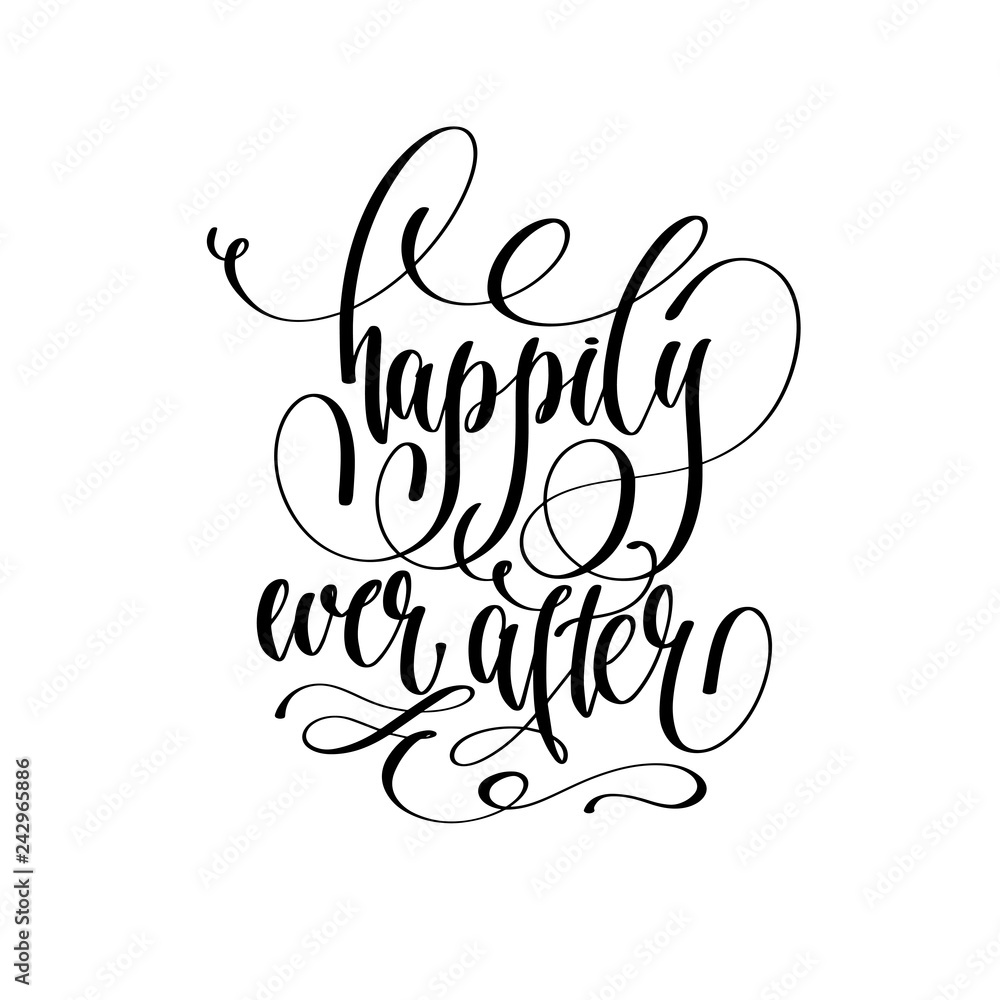 happily ever after - hand lettering  - obrazy, fototapety, plakaty 