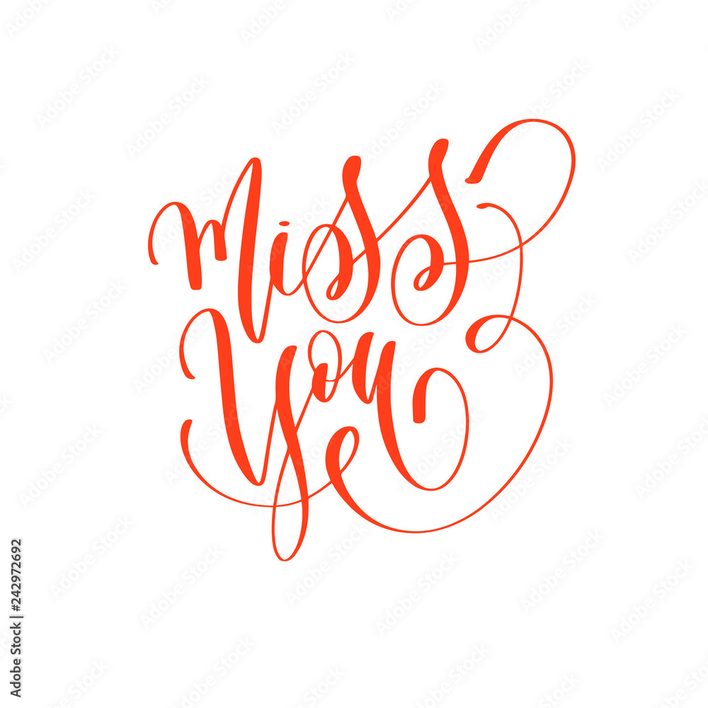 miss you - hand lettering inscription text to valentines day miss you - hand lettering inscription text to valentines day