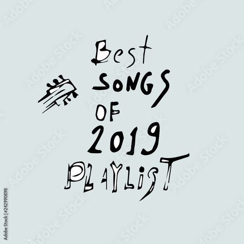 best songs of 2019 playlist