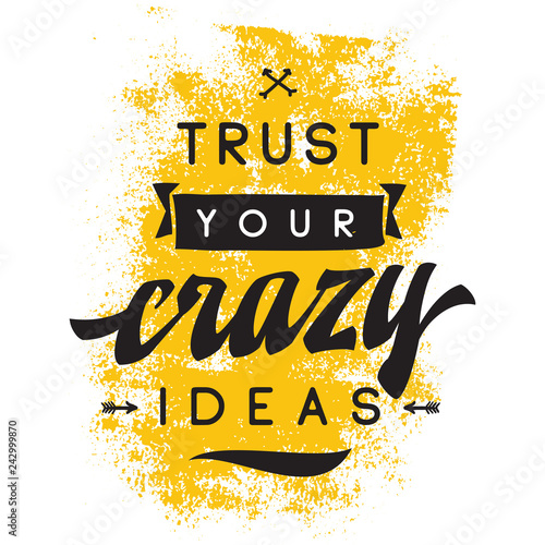 Typography for t shirt or sweatshirt printing and embroidery. Print for tee. Inspirational quote, motivation.