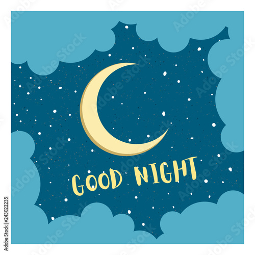Good Night cute wish card. Flat vector illustration of sky, moon, stars and clouds with text.