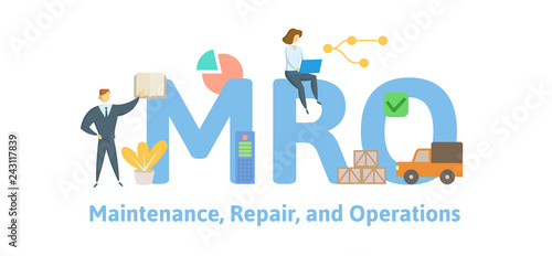 MRO, Maintenance, Repair, and Operations. Concept with keywords, letters and icons. Colored flat vector illustration. Isolated on white background.