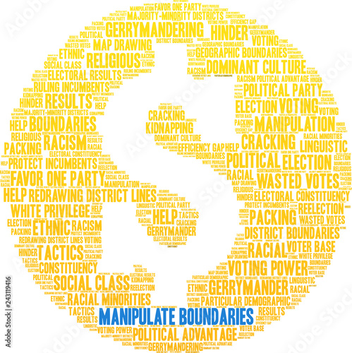Manipulate Boundaries with Gerrymandering Word Cloud on a white background. 