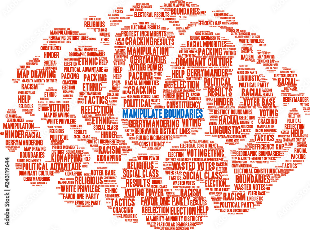 Manipulate Boundaries for Gerrymandering Word Cloud on a white background. Manipulate Boundaries for Gerrymandering Word Cloud on a white background.
