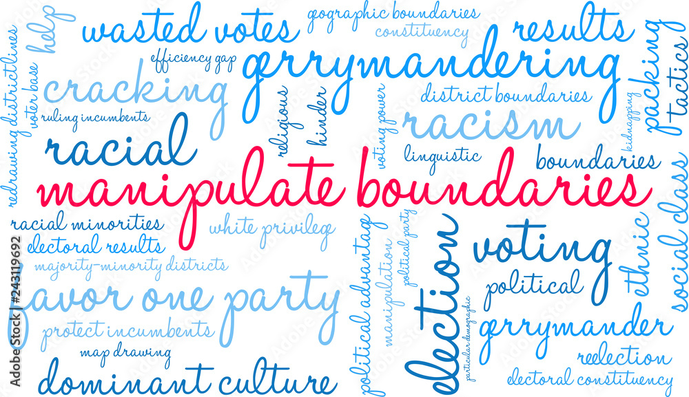 Manipulate Boundaries in Gerrymandering Word Cloud on a white background. 