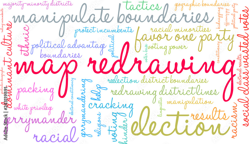 Map Redrawing with Gerrymandering Word Cloud on a white background. Map Redrawing with Gerrymandering Word Cloud on a white background.