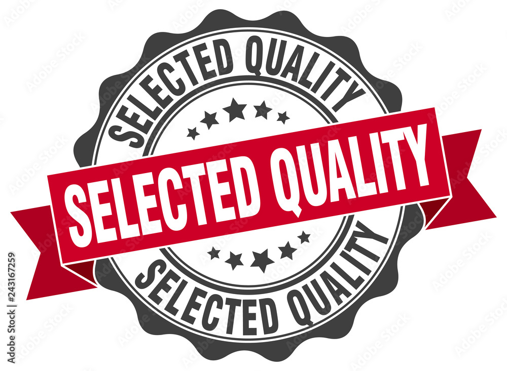 Obraz premium selected quality stamp. sign. seal