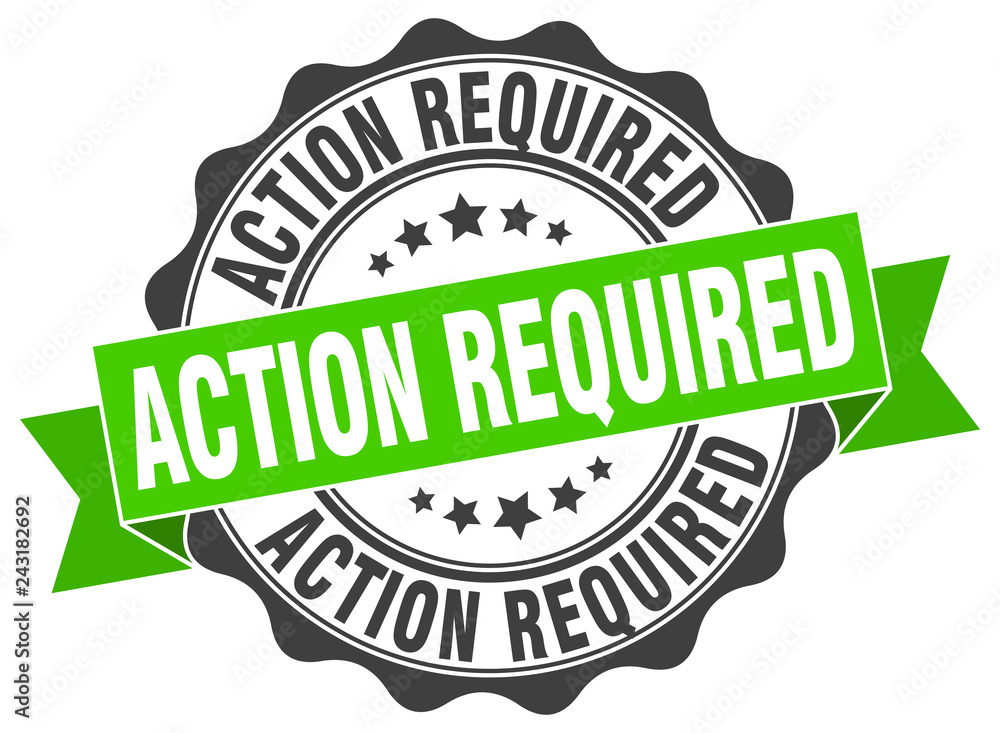 Obraz premium action required stamp. sign. seal