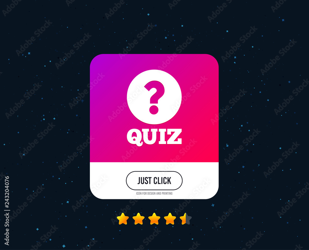 Quiz with question mark sign icon. Questions and answers game symbol. Web or internet icon design. Rating stars. Just click button. Vector Quiz with question mark sign icon. Questions and answers game symbol. Web or internet icon design. Rating stars. Just click button. Vector