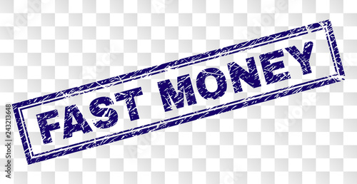 FAST MONEY stamp seal print with rubber print style and double framed rectangle shape. Stamp is placed on a transparent background. Blue vector rubber print of FAST MONEY label with unclean texture.