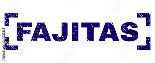 FAJITAS text seal print with distress texture. Text label is placed between corners. Blue vector rubber print of FAJITAS with unclean texture.