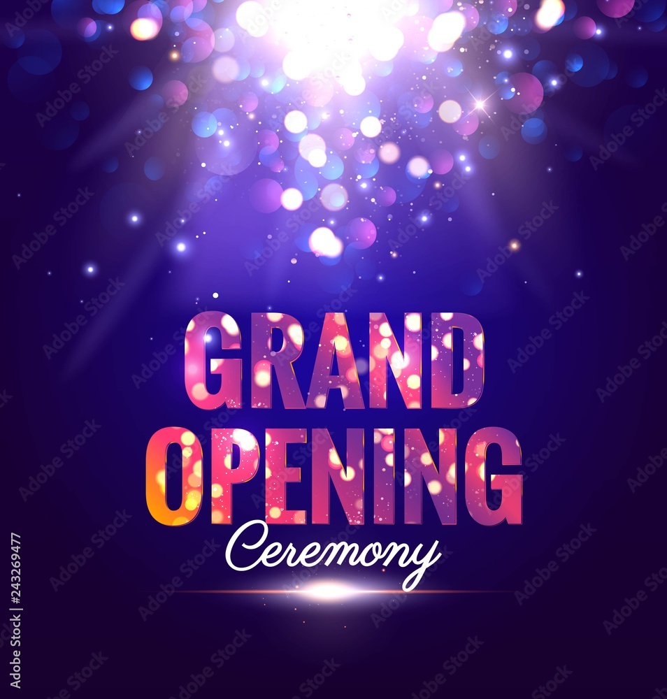 Grand opening sparkling poster with magic lights. Vector illustration