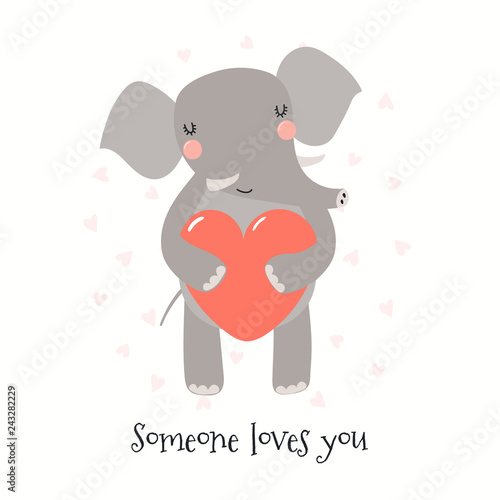 Hand drawn Valentines day card with cute funny elephant holding heart, text. Isolated objects on white background. Vector illustration. Scandinavian style flat design. Concept for children print.