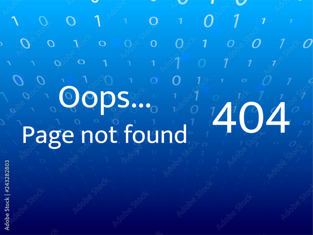 Matrix background. Oops, 404 - page not found. Vector illustration Matrix background. Oops, 404 - page not found. Vector illustration