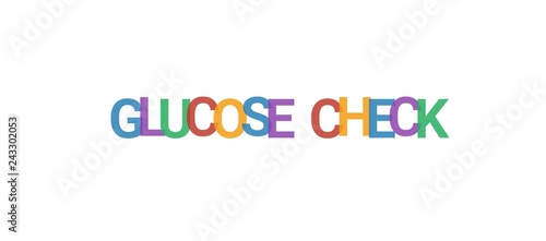 Glucose check word concept