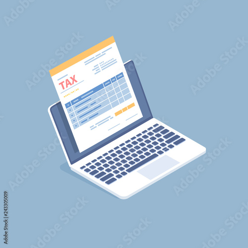 Online tax payment, bookkeeping, accounting. Tax form on a laptop screen. Government, State taxes. Internet banking concept. Flat isometric vector illustration 