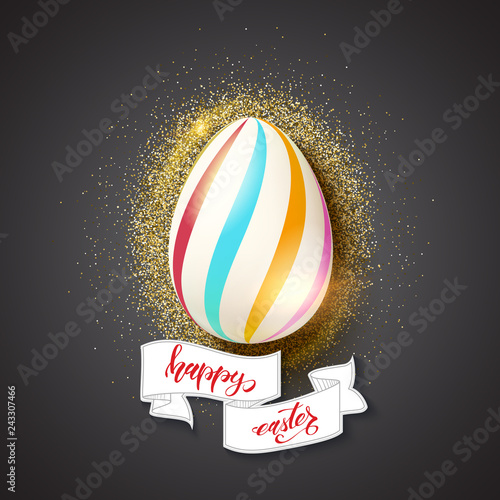 Painted egg for celebration of happy Easter on glittering golden dust background. Hand-drawn script text happy easter on vintage banner in doodle style. Vector 3d illustration for invitations, covers.