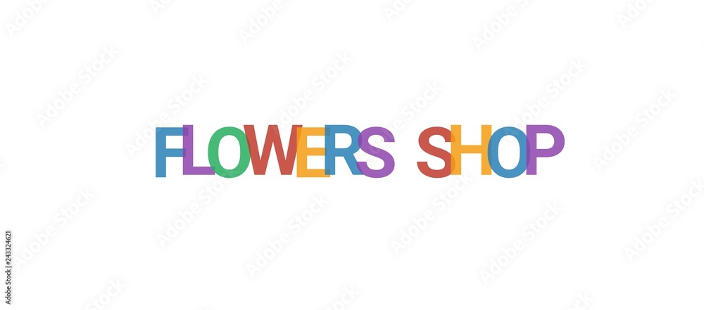 Flowers Shop word concept