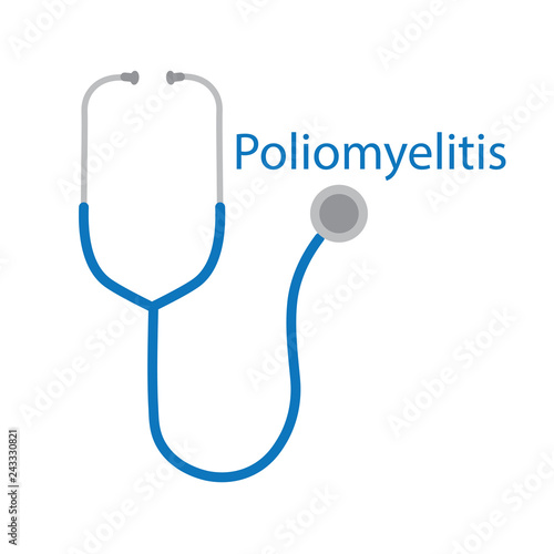 Poliomyelitis word and stethoscope icon- vector illustration