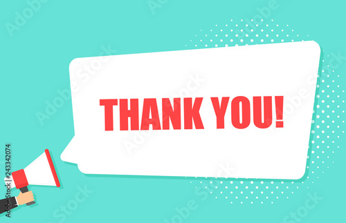 Male hand holding megaphone with thank you speech bubble. Loudspeaker. Banner for business, marketing and advertising. Vector illustration.