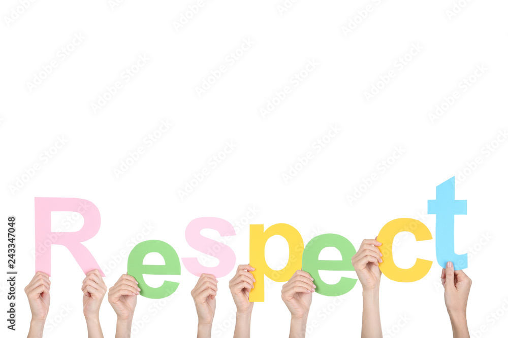 Hands holding the word Respect on white background Hands holding the word Respect on white background