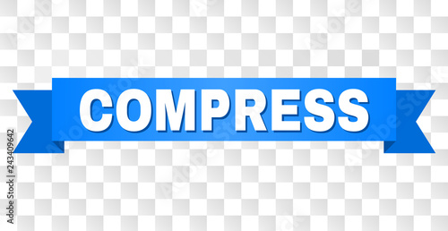 COMPRESS text on a ribbon. Designed with white caption and blue tape. Vector banner with COMPRESS tag on a transparent background.