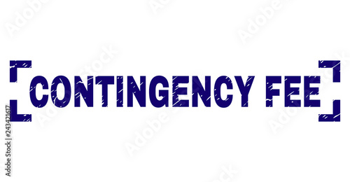 CONTINGENCY FEE caption seal print with grunge effect. Text caption is placed between corners. Blue vector rubber print of CONTINGENCY FEE with dirty texture.