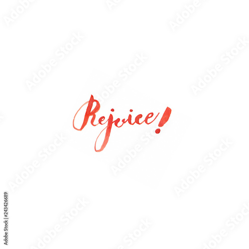 Rejoice calligraphy red on white background by watercolour 