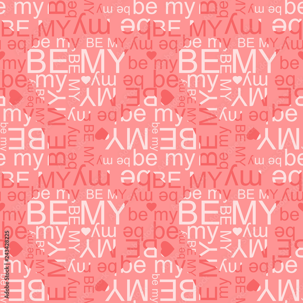 Be My vector seamless pattern. Flying hearts and spirit of love ornament for fabric, web page background, wallpaper, wrapping paper etc. In EPS