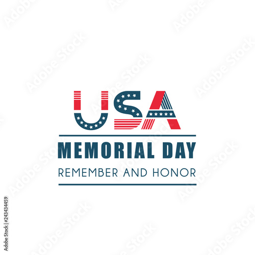 Memorial day, remember and honor usa patriotic holiday