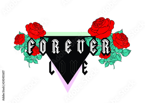 Forever Love text with red roses, trendy fashion print.