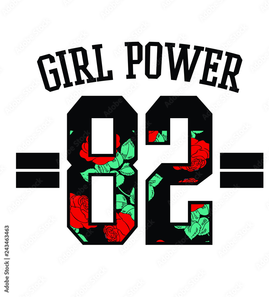 Obraz premium Girl power text with number and rose flowers.Varsity print in vector.