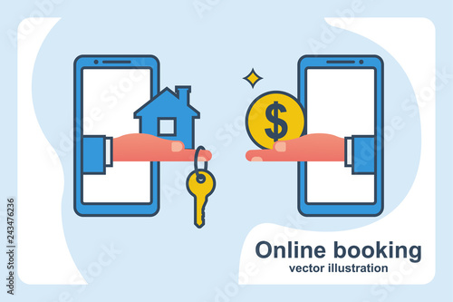 Online booking concept. Order housing in the smartphone. Hand from the phone with the exchange of money for housing. Vector illustration flat design. Isolated on white background.