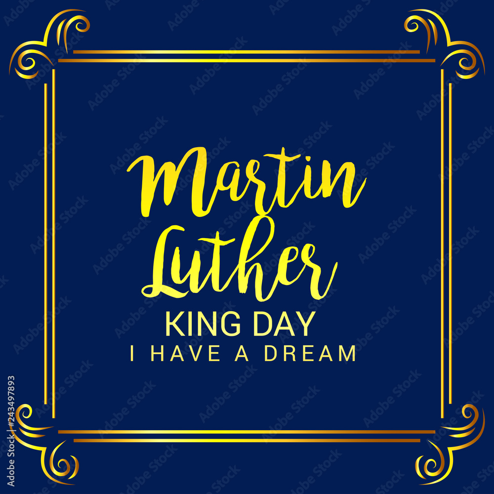Fototapeta premium Martin Luther King Day.