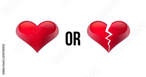 Do you love me? Yes OR No? Heart and broken heart. Isolated in white background. Vector illustration