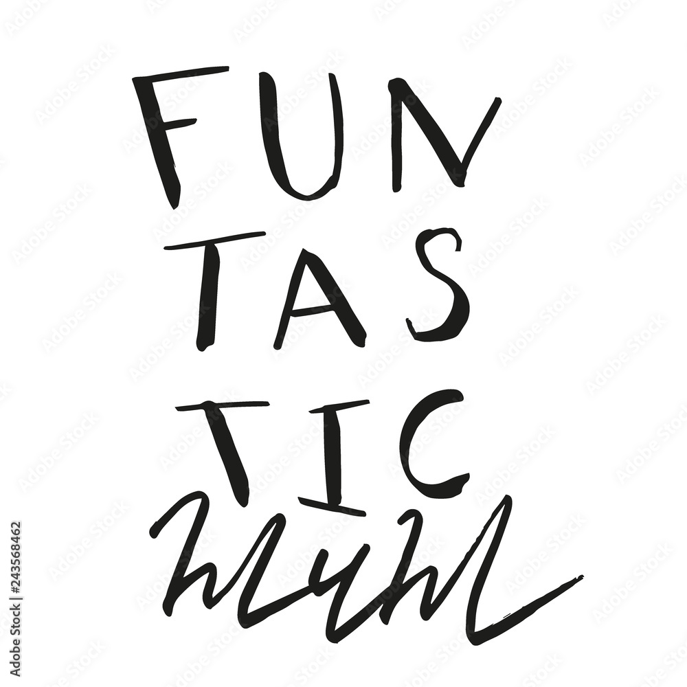 Handlettering in vector about lovely mother, mom, mommy, mamma, fantastic and funny moms Handlettering in vector about lovely mother, mom, mommy, mamma, fantastic and funny moms