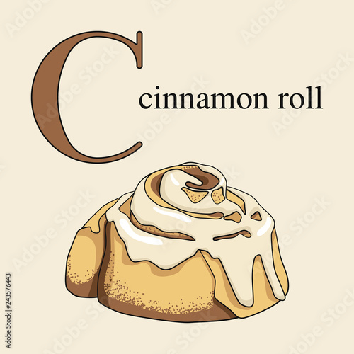 Letter C with cinnamon roll. Illustrated English alphabet with sweets.