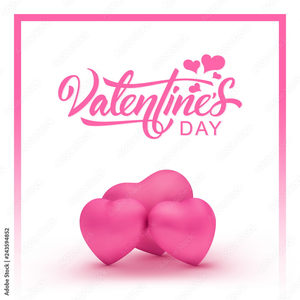 Happy Valentines Day, a beautiful inscription on the background with three pink hearts. Handwritten, calligraphic text Valentine's Day. Vector Illustration - Vector
