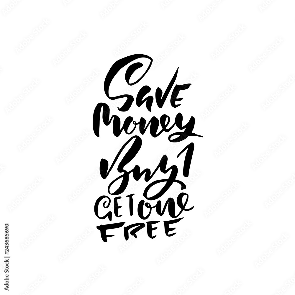 Buy one get one free. Handdrawn brush lettering. Modern typography banner. Hand drawn vector illustration Buy one get one free. Handdrawn brush lettering. Modern typography banner. Hand drawn vector illustration