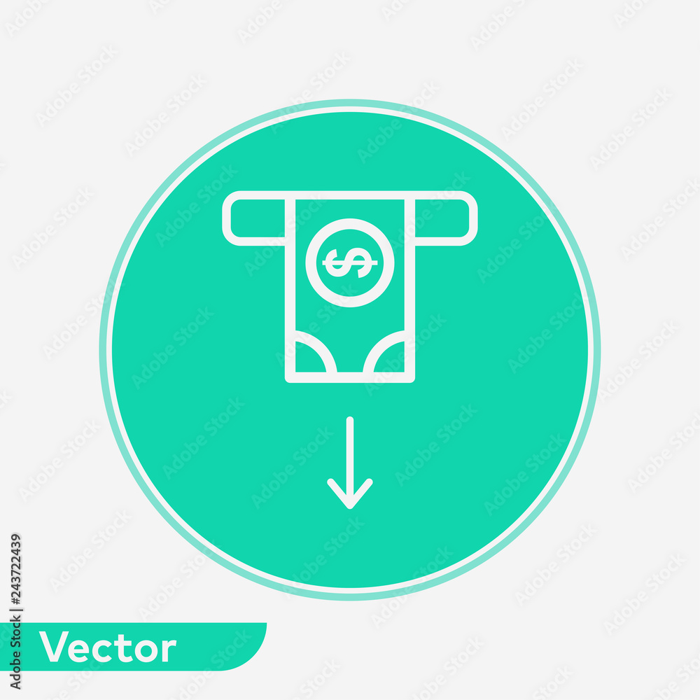 Cash withdrawal vector icon sign symbol Cash withdrawal vector icon sign symbol