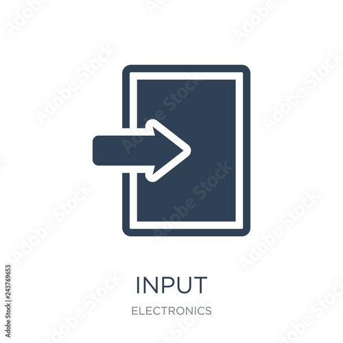 input icon vector on white background, input trendy filled icons